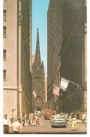 TRINITY CHURCH LOOKING DOWN WALL STREET - Wall Street