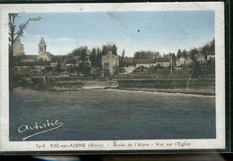 VIC SUR AISNE - Vic Sur Aisne