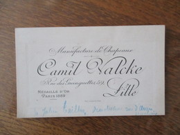 LILLE  CAMIL VALCKE MANUFACTURE DE CHAPEAUX RUE DES GUINGUETTES 59 MEDAILLE D'OR PARIS 1889 CARTE - Andere