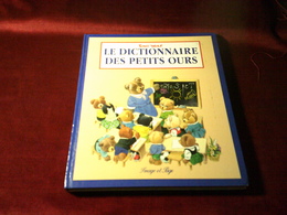 DICTIONNAIRE  DES PETITS OURS   IMAGE ET PAGE - Woordenboeken