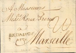 Prefilatelia, Andalucía. Sobre. 1777. MALAGA A MARSELLA (FRANCIA). Marca ANDALVCIA / ALTA (P.E.5) Edición 2004. MAGNIFIC - ...-1850 Voorfilatelie