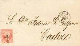 1º Y 2º Centenario. Sobre 48. 1857. 4 Cuartos Rojo. MADRID A CADIZ. Inutilizado Con Trazos De Pluma En Cruz. MAGNIFICA. - Altri & Non Classificati