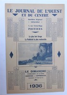 2 X Le Journal De L'Ouest Et Du Centre 86000 Poitiers La Tour De L'oiseau. - Groot Formaat: 1921-40