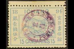 ICHANG LOCAL POST  1894 15ca Dull Light Blue, Otter, SG 7, Very Fine Used. For More Images, Please Visit Http://www.sand - Otros & Sin Clasificación