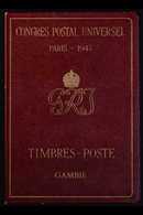 1947 UPU PRESENTATION BOOK  Containing Fine Mint Stamps With 1938-46 Definitives (one Of Each Value To 10s) Plus 1946 Vi - Gambie (...-1964)