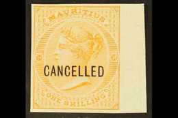 1863  1s Yellow, IMPERFORATE PROOF, "CANCELLED" Ovpt, As SG 68, On Thick, White, Ungummed Paper, Four Margins (with Shee - Mauricio (...-1967)