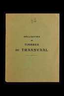 TRANSVAAL  REPRINTS COLLECTION. An Old 8- Page Booklet "Collection De Timbres Du Transvaal" Containing 62 Different Mint - Non Classés