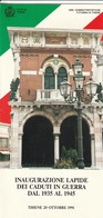 Thiene (VI) 1991 - Inaugurazione Lapide Dei Caduti In Guerra Dal 1935 Al 1945 - - Guerra 1939-45