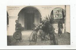 LAOS 16 DANSE DES KMOUS (HUA PAHN) 1910 (BELLE ANIMATION) - Laos