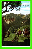 MONTANA, WY - DUDES ON THE TRAIL IN THE MONTANA ROCKIES - ANIMATED WITH HORSES - TRAVEL IN 1958 - - Autres & Non Classés