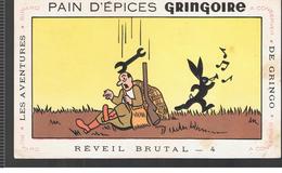 Buvard GRINGOIRE Pain D'Epices Les Avenures De Gringo N°4 Revei Brutal Illustré Par COQ - Honigkuchen-Lebkuchen
