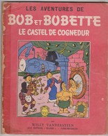 BOB Et BOBETTE, "Le Castel De Cognedur", Willy Vandersteen - Bob Et Bobette