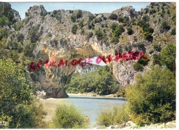 07- PONT D' ARC -    - ARDECHE - Sonstige & Ohne Zuordnung