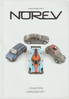 Catalogue NOREV 2011 :Fiat 500 ;Mercedes S600 ; Peugeot 205 GTI; Renault 5 (16) Alpine ;Citroen C3 ; Porsche 911 ; Etc - Catalogi