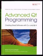 Advanced Qt Programming - Mark Summerfield - 2010 - 540 Pages 24 X 18,3 Cm - Kultur