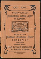Szekula Béla - Internationaler Philatelisten Verband Genf In Budapest Német Nyelvű Katalógus 1904-1905 - Sonstige & Ohne Zuordnung