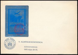 1985 Alumínium Emlékív Alkalmi Borítékon (15.000) - Other & Unclassified