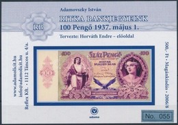 ** 2006/38 Ritka Bankjegyeink V. - 100 Pengő Emlékív No 055 - Otros & Sin Clasificación