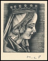 Molnár C. Pál (1894-1981): Mária. Fametszet, Papír, Kartonra Ragasztva, Utólagos Jelzéssel, 8×6 Cm - Otros & Sin Clasificación