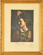 Rudnay Gyula (1878-1957): Bolond Istók. Színezett Rézkarc, Papír, Jelzett, üvegezett Keretben, 23×15 Cm - Otros & Sin Clasificación
