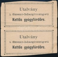 Cca 1900-1910 2 Db Utalvány A Szent-Margitszigeti Kettős Gyógyfürdőre, József Főherceg Cs. és Kir. Fensége Uradalmainak  - Sin Clasificación