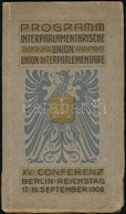 1908 Az Interparlamentáris Unió Konferenciájának  Programja 36p Képekkel. - Ohne Zuordnung