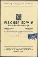 1934 'Koncert' Hangversenyvállalat Rt. Műsorfüzete. Benne: Fischer Edwin Bach-Beethoven-estjével, Rachmaninoff Zongoraes - Other & Unclassified