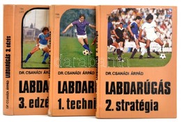 Dr. Csanádi Árpád: Labdarúgás 1-3. Kötet. Testnevelési Főiskolai Tankönyv. Bp.,1978, Sport. Negyedik, átdolgozott Kiadás - Ohne Zuordnung