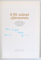 A XX. Század Ujjlenyomata. Az ötletet Adta, A Tárgyakból Válogatott és Az Előszót írta: Gerő András. Bp.,2001, Városháza - Sin Clasificación