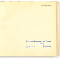 Nem Törnek át! Szerk.: Timár György, Györkei Jenő, Erdélyi János. Magyar Partizán Szövetség. Bp.,(1961.),Zrinyi-ny. Feke - Sin Clasificación