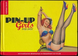 Wolfgang M. Buchta&Peter Hammermüller: Pin-up Girls. 1920-1970. Hn., 2012., Ferrytells. Német Nyelven. Kiadói Kartonált  - Sin Clasificación