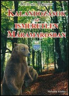 Szálka Róbert: Kalandozások Az Ismeretlen Máramarosban. Dabas, 2005., Szálka Bt. Fekete-fehér és Színes Fotókkal, Kihajt - Ohne Zuordnung