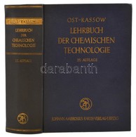 Ost-Rassow: Lehrbuch Der Chemischen Technologie. Hrsg.: Prof. Dr. Berthold Rassow. Leipzig, 1953., Johann Ambrosius Bart - Sin Clasificación