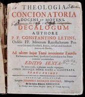 Constantinus Letins: Theologia Concionatoria Docens Et Movens ... I.-II. Egybe Kötve. Coloniae Agrippinae, 1740. Johann  - Unclassified