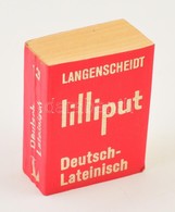 Langenscheidt's Lilliput Dictionary. Deutsch-Lateinish. Berlin-Schöneberg,én.,Langenscheidt. Német és Latin Nyelven. Kia - Sin Clasificación