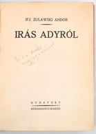 Ifj. Zulawski Andor: Írás Adyról. Bp., é.n., Renaissance, 160 P. Átkötött Kissé Kopott Félvászon-kötésben. - Sin Clasificación