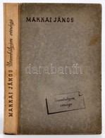 Makkai János: Urambátyám Országa. Középosztályunk Illemrendszerének és Társadalmi Viselkedésének Szociológiája. Bp., é.  - Sin Clasificación