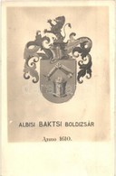 ** T2 Kézdialbis, Albis; Albisi Baktsi Boldizsár Címere Anno 1610 / Bakcsi De Albis Coat Of Arms. Photo - Sin Clasificación