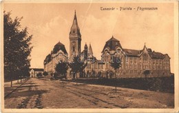 T3 Temesvár, Timisoara; Piarista Főgimnázium / Grammar School + 'K.u.K. Festungsart. Rg. No. 6. 24 Cm. Mörserbatterie No - Sin Clasificación