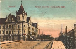 T2 1912 Temesvár, Timisoara; Ferencz József Híd, Horgony Kávéház. Koronaherczeg Tőzsde Kiadása / Bridge, Cafe - Sin Clasificación