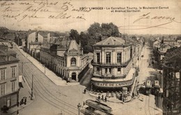 LIMOGES LE CARREFOUR TOURNY LE BOULEVARD CARNOT ET AVENUE GARIBALDI - Limoges