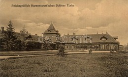 ** T2 Écska, Ecka; Gróf Harnoncourt Kastélya. Phot. Oldal / Castle - Ohne Zuordnung