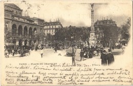 * T2/T3 1899 Paris, Place Du Chatelet / Square (Rb) - Sonstige & Ohne Zuordnung