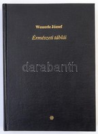 Weszerle József Hátrahagyott érmészeti Táblái - Szöveggel Bővített Második Kiadás. Kiadja A Magyar Numizmatikai Társulat - Ohne Zuordnung