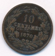 Luxemburg 1870. 10c Br T:2,2- 
Luxembourg 1870. 10 Centimes Br C:XF,VF
Krause KM#23.1 - Sin Clasificación