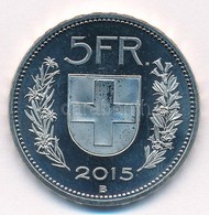 Svájc 2015B 5Fr Cu-Ni T:1 (PP) 
Switzerland 2015B 5 Francs Cu-Ni C:UNC (PP) - Sin Clasificación