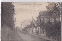 Carte 1918 CARRIERES SUR SEINE / RUE VICTOR HUGO - Carrières-sur-Seine