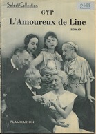 Brochure Select-Collection - GYP (Sibylle Riquetti De Mirabeau): L'Amoureux De Line, Roman Flammarion - Other & Unclassified