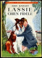 LASSIE Chien Fidèle - Ideal Bibliotheque