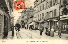 NORMANDIE - ELBEUF - RUE DE LA BARRIERE - Belle Animation, Tramway, Commerces 1913 - Other & Unclassified